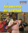 El Juramento De Lealtad/ The Pledge of Allegiance