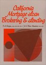 California Mortgage Loan Brokering  Lending