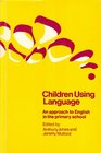 Children Using Language An Approach to English in the Primary School