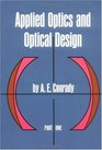 Applied Optics and Optical Design Part 1
