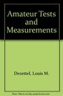 Amateur Tests and Measurements