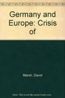 Germany and Europe Crisis of