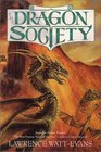 The Dragon Society (Obsidian Chronicles, Bk 2)