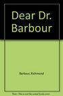 Dear Dr Barbour