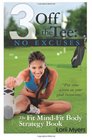 3 Off the Tee  No Excuses The Fit MindFit Body Strategy Book