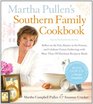 Martha Pullen's Southern Family Cookbook Reflect on the Past Rejoice in the Present and Celebrate Future Gatherings with More than 250 Heirloom Recipes and Meals