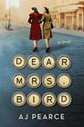 Dear Mrs. Bird (Emmy Lake Chronicles, Bk 1)