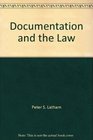 Documentation and the Law