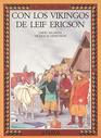Con Los Vikingos De Leif Ericsson/Vikings With Leif Ericsson