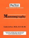 Mammography PreTest SelfAssessment and Review