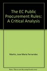 The Ec Public Procurement Rules A Critical Analysis