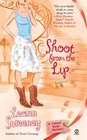 Shoot from The Lip (Yellow Rose, Bk 4)