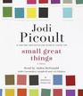 Small Great Things: A Novel