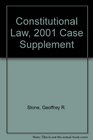 Constitutional Law 2001 Case Supplement