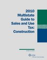 Multistate Guide to Sales and Use Tax Construction 2010