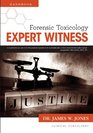 Forensic Toxicology Expert Witness Handbook