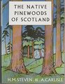 Native Pinewoods of Scotland