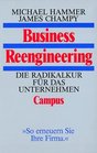 Business Reengineering Die Radikalkur fr das Unternehmen