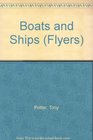 Boats and Ships