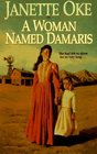 A Woman Named Damaris (Thorndike Press Large Print Christian Romance Series)