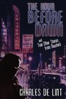 The Hour Before Dawn: And Two Other Stories from Newford
