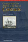 Concepts And Case Analysis in the Law of Contracts