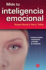 Mide tu inteligencia emocional/ Test Your Emotional Intelligence