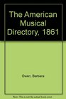 The American Musical Directory 1861