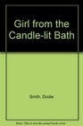 Girl from the Candlelit Bath