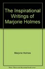 Inspirational Writings of Marjorie Holmes