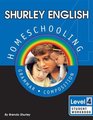 Shurley English Homeschooling Made Easy Level 4  Grammar  Composition