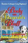 A Body on Fitzgerald's Bluff Seaview Cottages Cozy Mystery 1