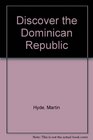 Discover the Dominican Republic