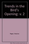 Trends in the Bird's Opening v 2