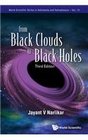 From Black Clouds to Black Holes