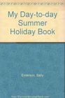 My Daytoday Summer Holiday Book