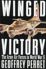 Winged Victory The Army Air Forces in World War II