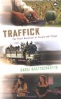 Traffick The Illicit Movement of People and Things