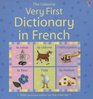 Very First Dictionary in French Internet Referenced