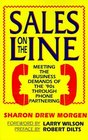 Sales on the Line Meeting the Business Demands of the '90s Through Phone Partnering