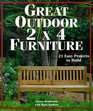 Great Outdoor 2 X 4 Furniture: 21 Easy Projects to Build