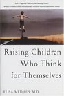 Raising Children Who Think for Themselves