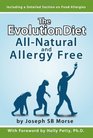 The Evolution Diet AllNatural and Allergy Free