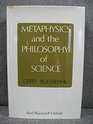 Metaphysics and the Philosphy of Science  The Classical Origins Descartes to Kant