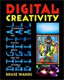 Digital Creativity Techniques for Digital Media and the Internet