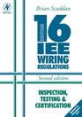 16th Edition Iee Wiring Regulations Inspection Testing and Certification
