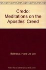 Credo Meditations on the Apostles' Creed