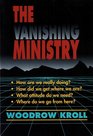 The Vanishing Ministry Calling a New Generation to Lifetime Service