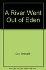 River Went Out of Eden