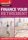 Finance Your Retirement A Complete Guide to Spending Saving and Making the Most of Your Pension